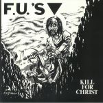 Kill For Christ (reissue)