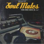 Soulmates B Sides Remixes Rarities: Vol 1 & 2 (B-STOCK)