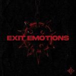 Exit Emotions