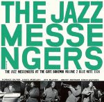 Jazz Messengers At The Cafe Bohemia Vol 2
