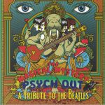 The Magical Mystery Psych Out: A Tribute To The Beatles