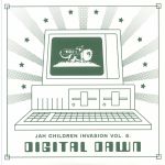 Jah Children Invasion Vol 6: Digital Dawn