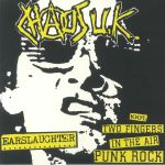 Earslaughter/One Hundred Percent Two Fingers In The Air Punk Rock