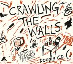 Crawling The Walls