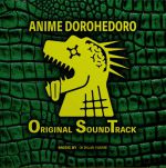 Anime Dorohedoro (Soundtrack)