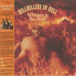 Hillbillies In Hell: Whiskey Is The Devil