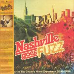 Nashville Goes Fuzz: Fuzz Guitar In The Country Music Experience 1956-1970