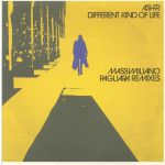 Different Kind Of Life (Massimiliano Pagliara remixes)