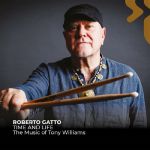 Time And Life: The Music Of Tony Williams