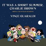 It Was A Short Summer Charlie Brown (Soundtrack) (55th Anniversary Edition)