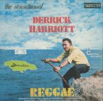 The Sensational Derrick Harriott Sings Jamaica Reggae