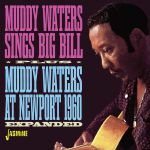 Sings Big Bill & Muddy Waters At Newport 1960 (Expanded Edition)