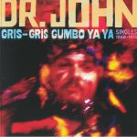 Gris Gris Gumbo Ya Ya: Singles 1968-1974