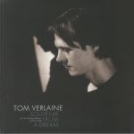 Souvenir From A Dream: The Tom Verlaine Albums 1979-1984