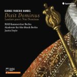 Handel: Dixit Dominus Laudate Pueri Nisi Dominus