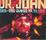Gris Gris Gumbo Ya Ya: Singles 1968-1974