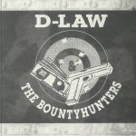 D Law & The Bountyhunters