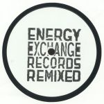 Energy Exchange Records Remixed