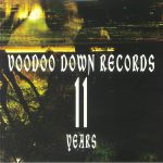 11 Years: Voodoo Down Records