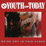 We're Not In This Alone (reissue)