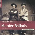 Rough Guide To Murder Ballads
