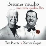 Besame Mucho & More Golden Hits