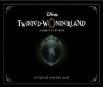 Disney Twisted Wonderland (Soundtrack)