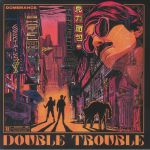Double Trouble (remixes)