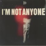 I'm Not Anyone