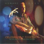 Celebrate It Together: The Very Best Of Howard Jones 1983-2023 (B-STOCK)