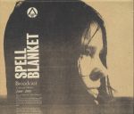 Spell Blanket: Collected Demos 2006-2009