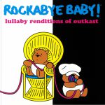 Lullaby Renditions Of Outkast