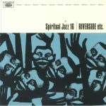 Spiritual Jazz 16: Riverside Etc