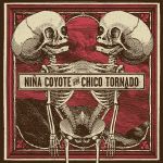 Nina Coyote Eta Chica Tornado (reissue)