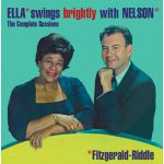 Ella Swings Brightly With Nelson: The Complete Sessions