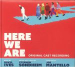 Here We Are: Original Cast Recording