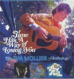 Time Has A Way Of Losing You: The Tim Hollier Anthology