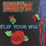 Flip Your Wig (reissue)