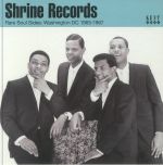 Shrine Records: Rare Soul Sides Washington DC 1965-1967