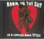 Room In The Sky In A Lovers Rock Style