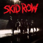 Skid Row (reissue)