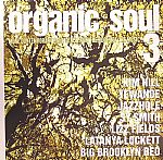 Organic Soul 3 (More Contemporary Soul Gems From The Roots Of The Music) 