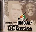 Umoja/20th Century Debwise