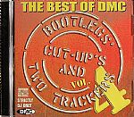 The Best Of DMC Bootlegs Cut Ups & Two Trackers Vol 4