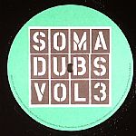 Soma Dubs Volume 3: This World