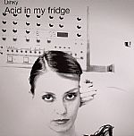 Acid In My Fridge