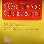 90's Dance Classixx EP 1