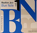 Routine Jazz: Blue Note DJ Mix Vol 1
