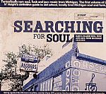 Searching For Soul: Rare & Classic Soul, Funk & Jazz From Michigan, 1968-1980