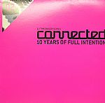 Connected: 10 Years Of Full Intention